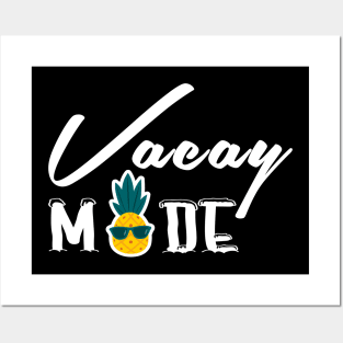 Vacay Mode Funny Pineapple Gift Idea for Travelers Posters and Art